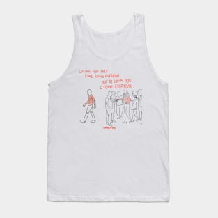 Losing You Felt Like Losing Everyone Tank Top